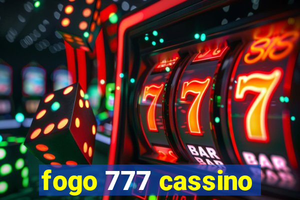 fogo 777 cassino